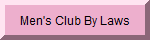 The By Laws of the Sundance Mens Club