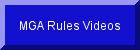 MGA Rules Videos MGA Rules Videos